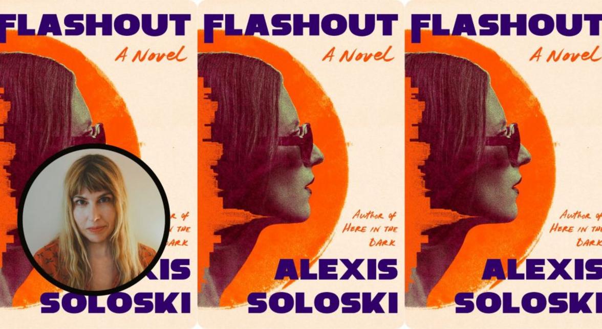 Tiểu thuyết mới của Alexis Soloski: 'Flashout' và những góc khuất trong giới nghệ thuật 1 OCR L BOOK FLASHOUT 0817 03