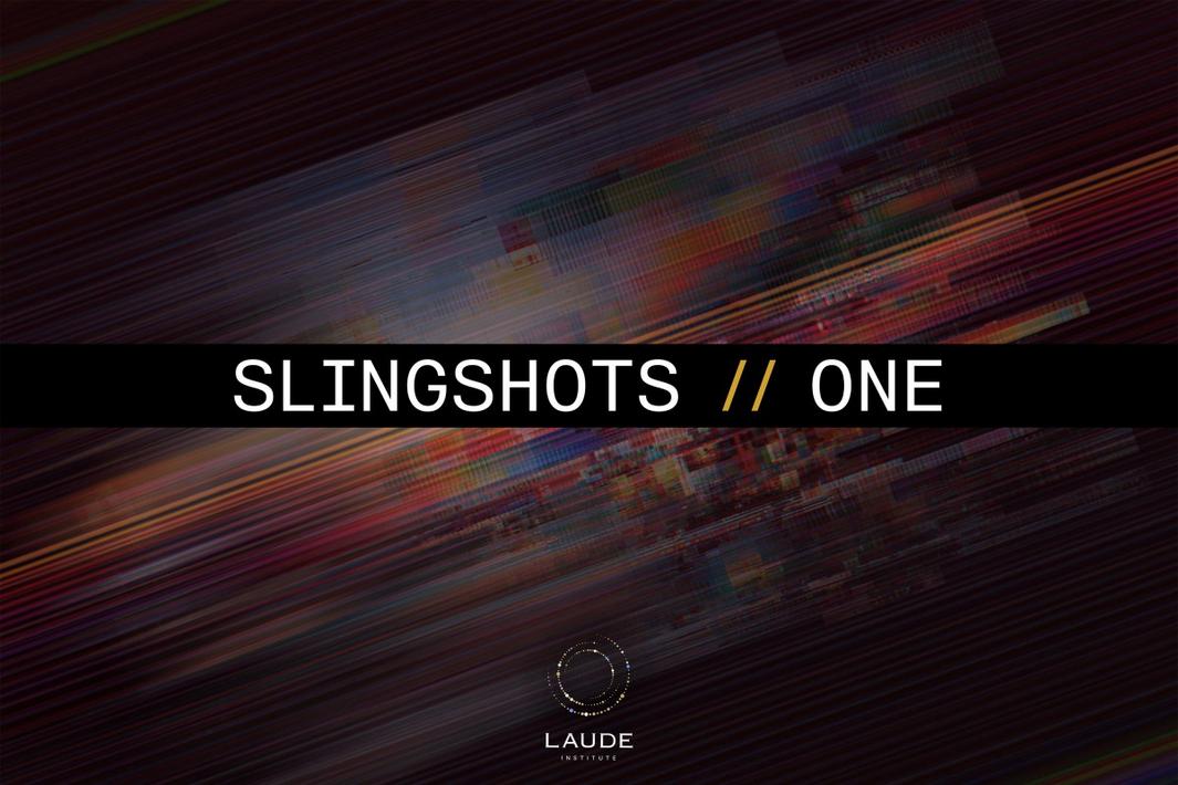 Viện Laude công bố lô cấp vốn 'Slingshots' đầu tiên cho AI 1 Laude Slingshots One