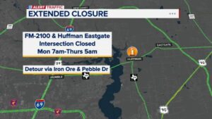 Harris County: Đóng cửa FM 2100 tại Huffman Eastgate