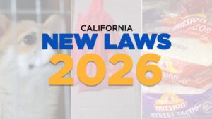 Luật Mới tại California năm 2026: Ảnh hưởng đến Bánh Tortilla, Dịch vụ Xem Phim và Nhiều Hơn Nữa 34 Luật Mới tại California năm 2026: Ảnh hưởng đến Bánh Tortilla, Dịch vụ Xem Phim và Nhiều Hơn Nữa
