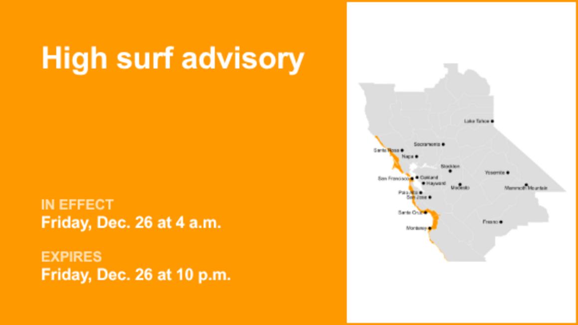 High surf advisory issued for Bay Area Shorelines for Friday 8212 breaking waves up to 25 feet possible