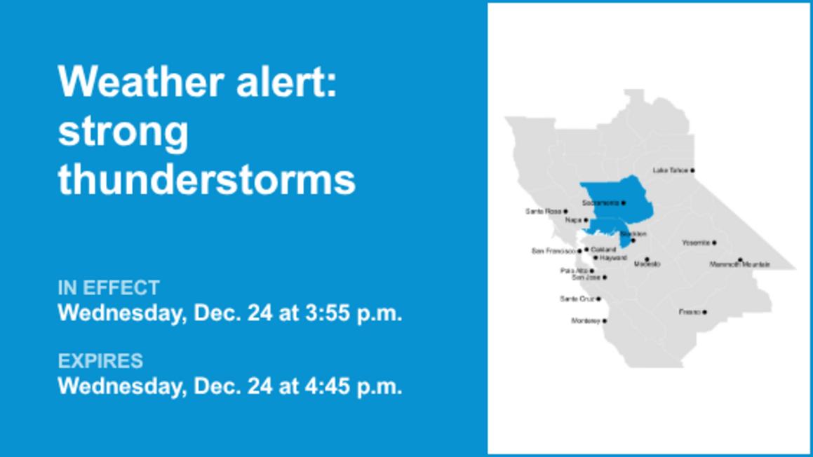 Prepare for pea sized hail with thunderstorms in Carquinez Strait and Delta and Southern Sacramento Valley Wednesday