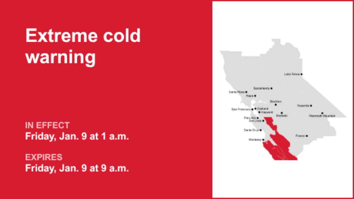 Extreme cold warning for South Bay for Friday