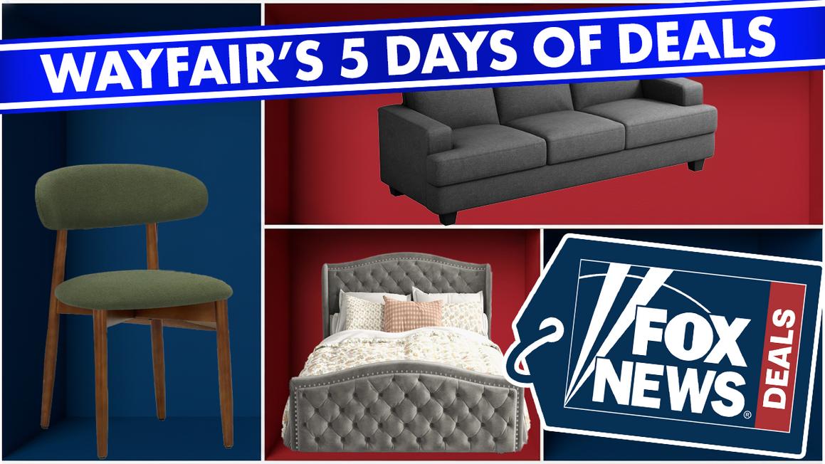 fox news deals wayfairs 5 days of deals 1