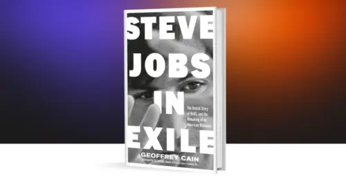 Sách mới về Steve Jobs: ‘Steve Jobs in Exile’ hé lộ góc khuất ít người biết