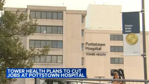 Tower Health lên kế hoạch cắt giảm hơn 100 nhân viên tại Bệnh viện Pottstown