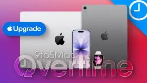 9to5Mac Overtime 075: Thảo luận sâu về Apple Upgrade