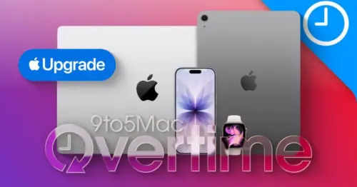 9to5Mac Overtime 075: Thảo luận sâu về Apple Upgrade