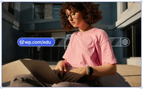 WordPress.com Ra Mắt Gói Học Sinh Miễn Phí Cho Thế Hệ Sáng Tạo Web Tương Lai