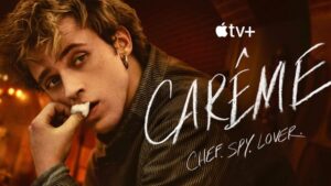 Apple TV gia hạn phim truyền hình Pháp ‘Carême’ mùa hai