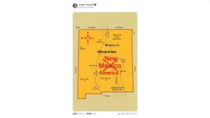 New Mexico có thể là mục tiêu tiếp theo trong danh sách đổi tên của Tổng Thống Trump