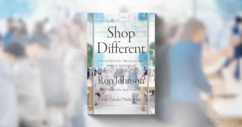 Sách mới của cựu Giám đốc Bán lẻ Apple ‘Shop Different’ đã ra mắt