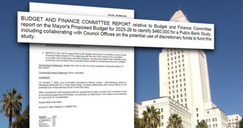Hội đồng Thành phố Los Angeles Biểu quyết Xác định 460.000 Đô la cho Nghiên cứu Ngân hàng Công