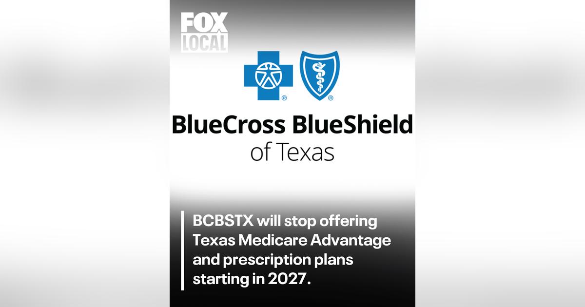 Blue Cross Blue Shield of Texas Sẽ Rút Khỏi Thị Trường Medicare Advantage Vào Năm 2027